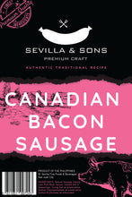 Load image into Gallery viewer, Fresh Canadian Bacon Sausage